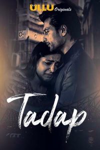 Tadap 2019 Ullu WebSeries Part 1 2 3 WEBRip 720p Complete Download