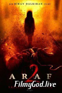 Araf 2 (2019) Hindi Dubbed Hindi-Turkish (Dual Audio) 480p | 720p Download