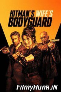 Download Hitmans Wifes Bodyguard (2021) Full Movie in Hindi Dubbed 480p 720p 1080p