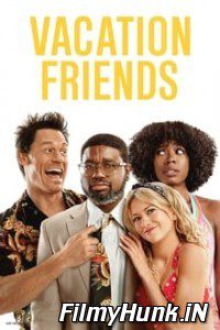 Download Vacation Friends (2021) English Full Movie[Esub] 480p | 720p | 1080p