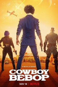 Download Cowboy Bebop – Netflix Original (2021) Season 1 Dual Audio {Hindi-English} WEB Series 480p [150MB] | 720p [400MB]