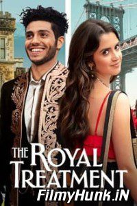 Download The Royal Treatment (2022) Hindi Dubbed Dual Audio [Hindi-English] 480p | 720p | 1080p