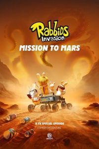 Download Rabbids Invasion: Mission to Mars (2022) Hindi Dubbed Dual Audio 480p 720p 1080p