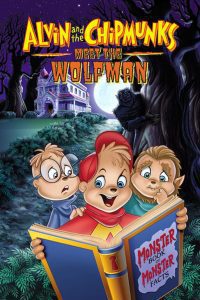 Alvin and the Chipmunks Meet the Wolfman (2000) English 480p 720p 1080p Download