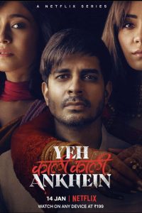 Download  Yeh Kaali Kaali Ankhein (2024) Season 1 and Season 2 Hindi Complete Netflix Original WEB Series 480p 720p