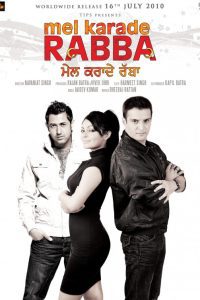 Mel Karade Rabba (2010) Full Punjabi Movie Download 480p 720p 1080p