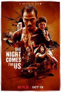 The Night Comes for Us (2018) Hindi Dubbed Dual Audio Download 480p 720p 1080p