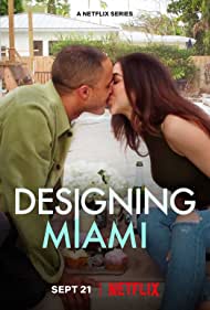 Designing Miami (2022) Season 1 All Episodes in Hindi WEB Series Download 480p 720p