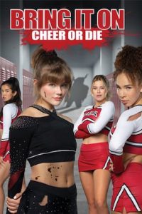 Bring It On: Cheer or Die (2022) Full Movie {English with Subtitles} Download WEB-DL 480p 720p 1080p