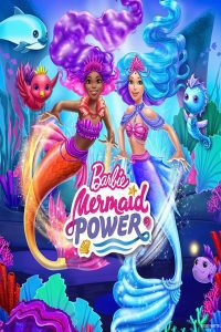 Barbie: Mermaid Power (2022) Hindi Dubbed Full Movie Dual Audio Download {Hindi-English} WEB-DL 480p 720p 1080p