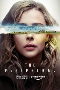 The Peripheral (2022) Season 1 [Complete] Dual Audio All Episodes in Hindi WEB Series Download 480p 720p