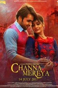 Channa Mereya (2017) Punjabi Movie HDRip 480p 720p 1080p Download