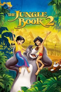 The Jungle Book 2 (2003) Hindi Dubbed Dual Audio {Hindi-English} Movie Download 480p 720p 1080p