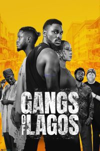 Gangs of Lagos (2023) WEB-DL {English With Subtitles} Full Movie 480p 720p 1080p