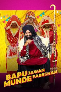 Bapu Jawaan Munde Pareshan (2023) Punjabi CHTV HDRip Full Movie 480p 720p 1080p