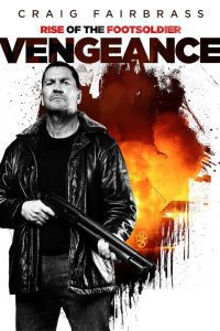 Download  Rise of the Footsoldier: Vengeance (2023) BluRay {English With Subtitles} Full Movie 480p 720p 1080p