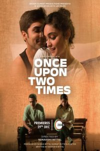 Download Once Upon Two Times (2023) Hindi Zee5 WEB-DL Full Movie 480p 720p 1080p