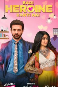 Download Badi Heroine Banti Hai (Season 1 – 2) Hindi Complete AMZN WEB Series  480p 720p 1080p