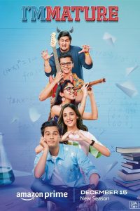 Download  ImMATURE – Amazon Prime Video (2023) Season 3 Hindi Complete WEB Series 480p 720p 1080p