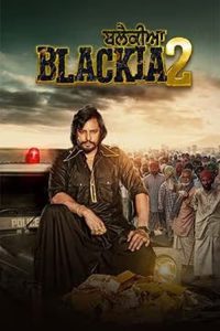 Download Blackia 2 2024 Punjabi CHTV WEB-DL Full Movie 480p 720p 1080p