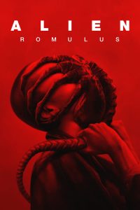 Download  Alien: Romulus (2024) WEB-DL Dual Audio [Hindi DSNP DDP 5.1 – English DDP 5.1] Full Movie 480p 720p 1080p