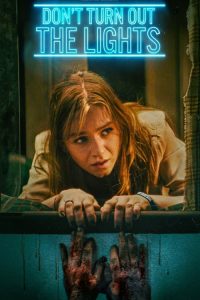 Download  Don’t Turn Out the Lights (2023) Dual Audio {Hindi-English} WEB-DL  Full Movie  480p 720p 1080p