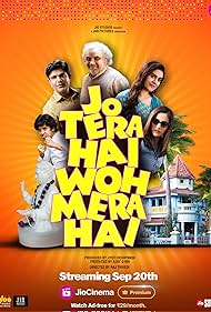 Download Jo Tera Hai Woh Mera Hai (2024) JioCinema WEB-DL {Hindi DDP5.1} Full Movie 480p 720p 1080p