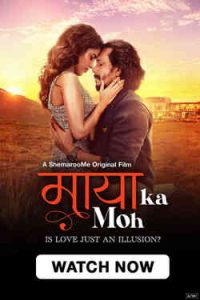 Download Maaya Ka Moh (2024) Hindi SM WEB-DL Full Movie 480p 720p 1080p