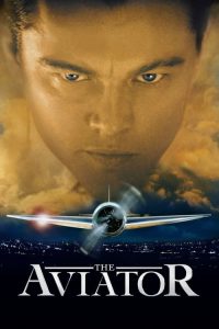 Download  The Aviator (2004) Dual Audio (Hindi-English) Full Movie 480p 720p 1080p