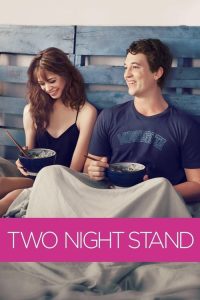 Download Two Night Stand (2014) Dual Audio {Hindi-English} Full Movie 480p 720p 1080p