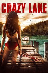 Download Crazy Lake (2016) Dual Audio {Hindi-English} WEB-DLFull  Movie 480p 720p 1080p