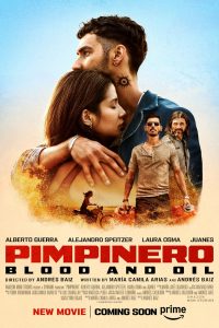 Download Pimpinero: Blood and Oil (2024) Dual Audio {Hindi-English} WEB-DL Full Movie 480p 720p 1080p