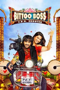 Download Bittoo Boss (2012) Hindi Full Movie 480p 720p 1080p