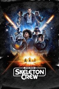 Download Star Wars: Skeleton Crew (2024) Season 1 [S01E08 Added] Dual Audio {Hindi-English} Disney+ Original WEB Series 480p 720p 1080p