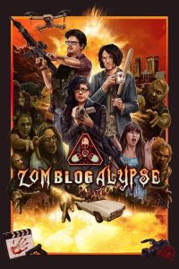 Download Zomblogalypse (2022) Dual Audio {Hindi-English} WEB-DL Full Movie 480p 720p 1080p