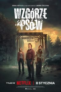 Download Hounds Hill (Wzgórze psów) – NetFlix Original (2025) Season 1 Complete Dual Audio {Hindi-English} WEB Series 480p 720p 1080p